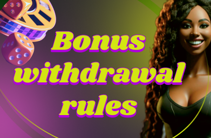 Bonus withdrawal rules